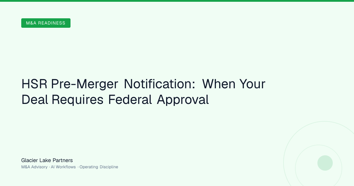 HSR Pre-Merger Notification: When Your Deal Requires Federal Approval ...